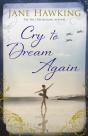 Cry To Dream Again - Preview