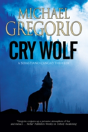 Cry Wolf: A Mafia Thriller Set In Rural Italy - Preview