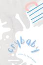 Crybaby - Preview