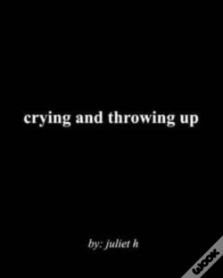 Capa do artigo Crying And Throwing Up