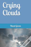 Crying Clouds