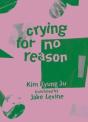 Crying For No Reason - Preview