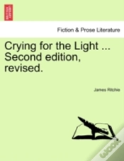 Capa do artigo Crying For The Light ... Second Edition,