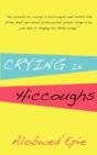 Crying In Hiccoughs - Preview