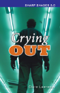 Crying Out  (Sharp Shades) - Preview