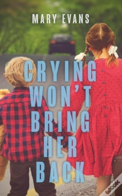 Capa do artigo Crying Won'T Bring Her Back