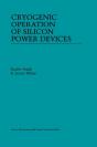 Cryogenic Operation Of Silicon Power Devices - Preview