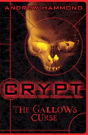 Crypt: The Gallows Curse - Preview