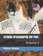 Cryptic Crosswords For Fun, Volume 5! - Preview