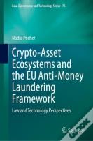 Crypto-Asset Ecosystems And The Eu Anti-Money Laundering Framework