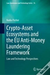 Crypto-Asset Ecosystems And The Eu Anti-Money Laundering Framework