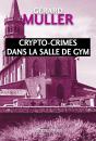 Crypto-Crimes Dans La Salle De Gym - Preview