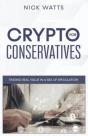 Crypto For Conservatives - Preview