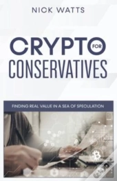 Crypto For Conservatives