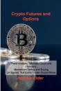 Crypto Futures And Options: Trend Analys - Preview