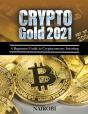 Crypto Gold 2021 - Preview