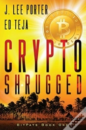Capa do artigo Crypto Shrugged