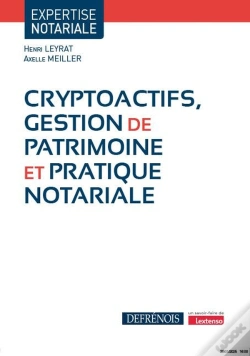 Capa do artigo Cryptoactifs, Gestion De Patrimoine Et Pratique Notariale