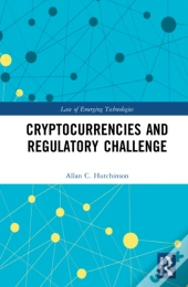 Cryptocurrencies And The Regulatory Challenge