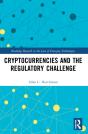 Cryptocurrencies And The Regulatory Challenge - Preview