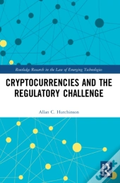 Cryptocurrencies And The Regulatory Challenge