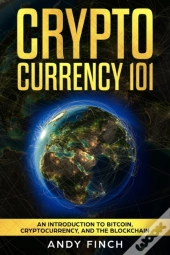 Cryptocurrency 101: An Introduction To B