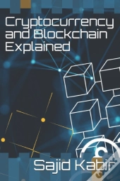 Cryptocurrency And Blockchain Explained