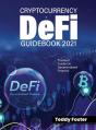 Cryptocurrency Defi Guidebook 2021 - Preview