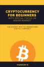 Cryptocurrency For Beginners With Special Focus On Indian Market - Preview