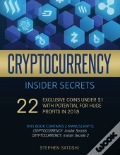 Cryptocurrency Insider Secrets: 2 Manusc