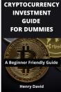 Cryptocurrency Investment Guide For Dummies - Preview