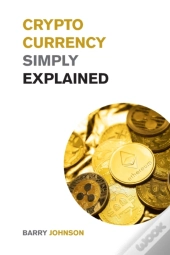 Cryptocurrency Simply Explained!