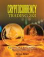 Cryptocurrency Trading 2021 - Preview