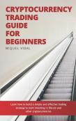Cryptocurrency Trading Guide For Beginners