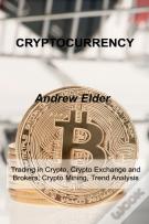 Cryptocurrency : Trading In Crypto, Cryp