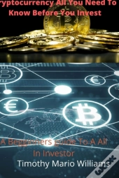 Cryptocurrency What It Is Why You Need It