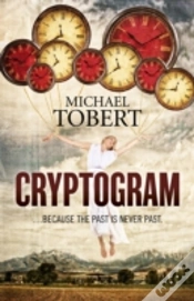 Capa do artigo Cryptogram - ... Because The Past Is Never Past