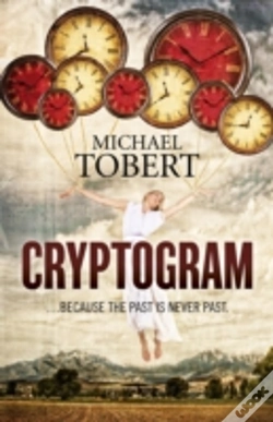 Capa do artigo Cryptogram - ... Because The Past Is Never Past