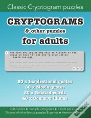 Cryptograms & Other Puzzles For Adults