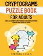 Cryptograms Puzzle Book For Adults - 500 Large Print Cryptogram Puzzles To Improve Memory And Sharpen Brain - Preview