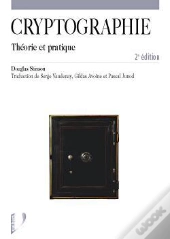 Cryptographie ; Theorie Et Pratique ; 2e Edition