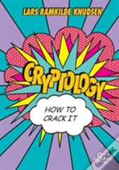 Cryptology - How To Crack It