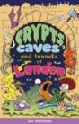 Crypts, Caves And Tunnels Of London - Preview