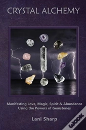 Crystal Alchemy