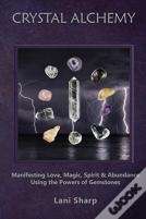 Crystal Alchemy