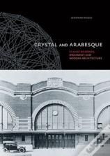Crystal And Arabesque