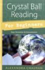 Crystal Ball Reading For Beginners - Preview