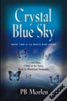 Crystal Blue Sky