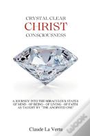 Crystal Clear Christ Consciousness