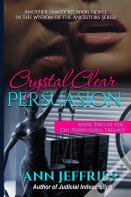 Crystal Clear Persuasion